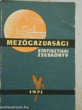 Mezőgazdasági Statisztikai Zsebkönyv 1971