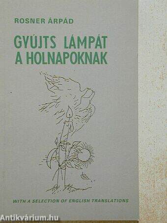 Gyújts lámpát a holnapoknak