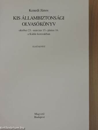 Kis állambiztonsági olvasókönyv I-II.