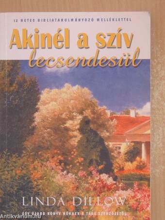 Akinél a szív lecsendesül