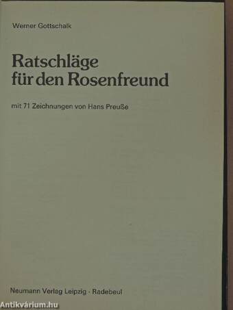 Ratschläge für den Rosenfreund