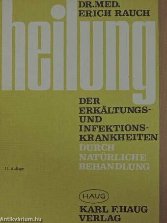 Heilung der Erkältungs- und Infektionskrankheiten durch natürliche Behandlung