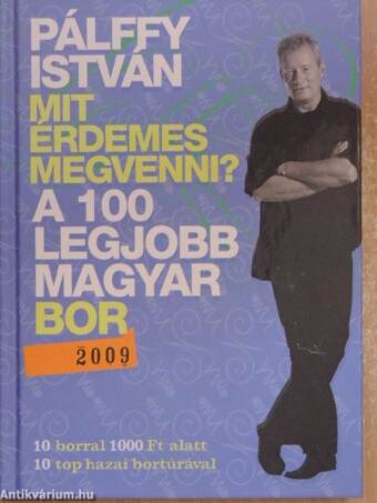 A 100 legjobb magyar bor 2009