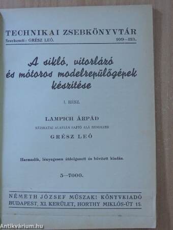 A sikló, vitorlázó és mótoros modellrepülőgépek készítése I-II.