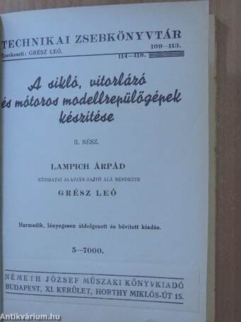 A sikló, vitorlázó és mótoros modellrepülőgépek készítése I-II.