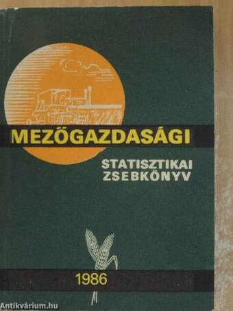 Mezőgazdasági Statisztikai Zsebkönyv 1986