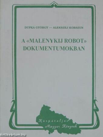 A «Malenykij robot» dokumentumokban