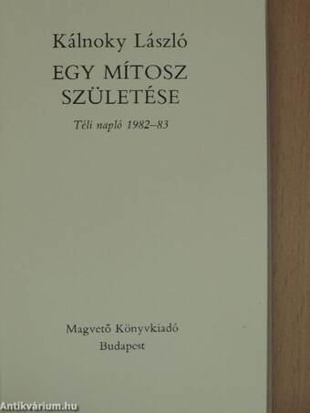 Egy mítosz születése