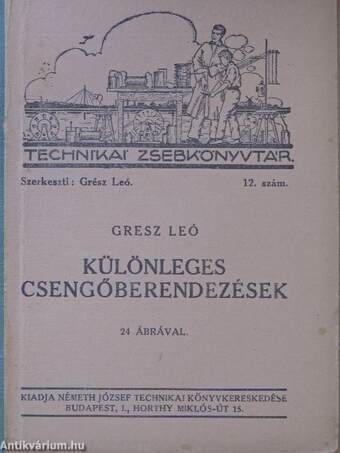 Különleges csengőberendezések