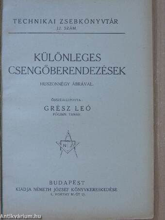 Különleges csengőberendezések