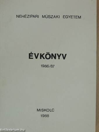 Nehézipari Műszaki Egyetem Évkönyv 1986/87