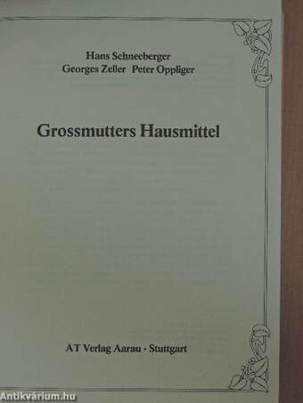 Grossmutters Hausmittel