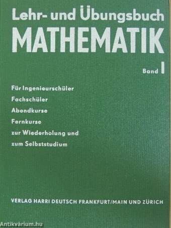 Lehr- und Übungsbuch Mathematik 1.