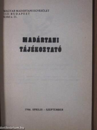 Madártani tájékoztató 1986. április-szeptember