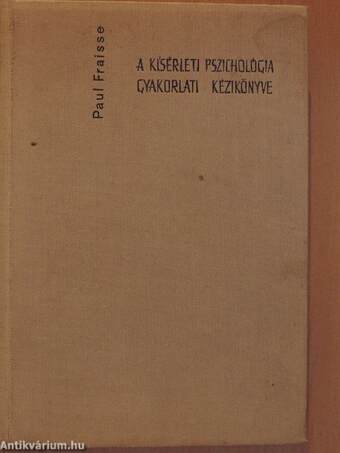 A kísérleti pszichológia gyakorlati kézikönyve