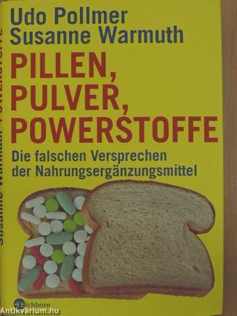 Pillen, Pulver, Powerstoffe