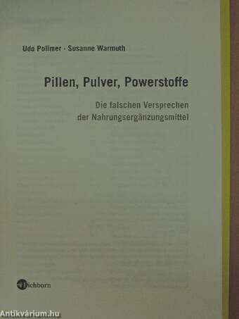 Pillen, Pulver, Powerstoffe