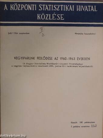 Vegyiparunk fejlődése az 1960-1963 években