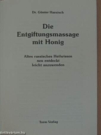 Die Entgiftungsmassage mit Honig