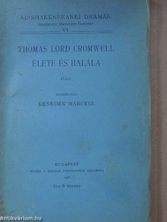 Thomas Lord Cromwell élete és halála