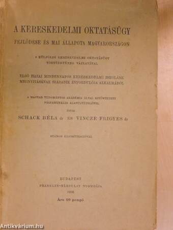 A kereskedelmi oktatásügy fejlődése és mai állapota Magyarországon (rossz állapotú)