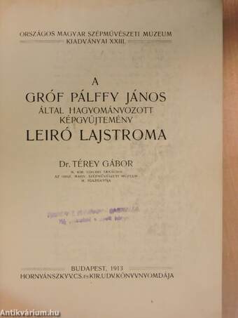 A Gróf Pálffy János által hagyományozott képgyűjtemény leiró lajstroma (rossz állapotú)