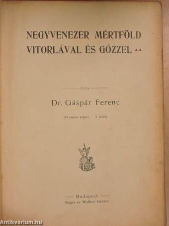 Negyvenezer mértföld vitorlával és gőzzel (rossz állapotú)