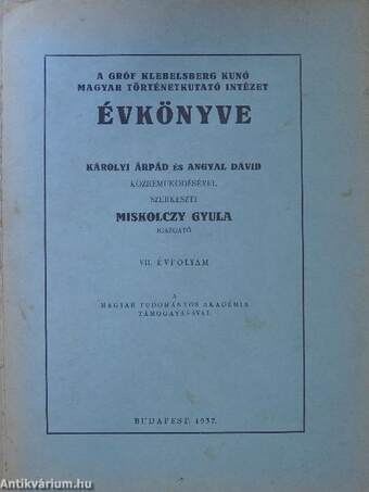 A Gróf Klebelsberg Kunó Magyar Történetkutató Intézet Évkönyve 1937