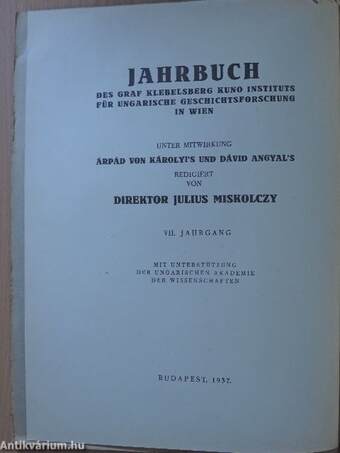 A Gróf Klebelsberg Kunó Magyar Történetkutató Intézet Évkönyve 1937