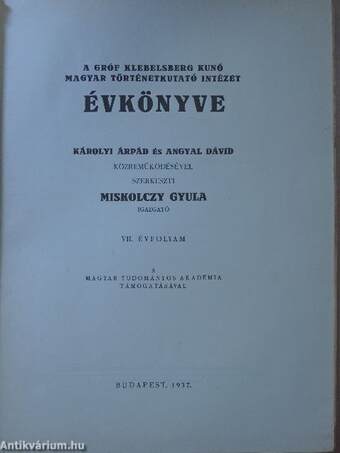 A Gróf Klebelsberg Kunó Magyar Történetkutató Intézet Évkönyve 1937