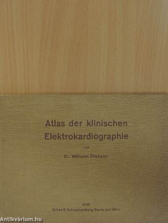 Atlas der klinischen Elektrokardiographie