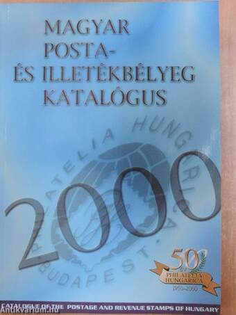 Magyar posta- és illetékbélyeg katalógus 2000