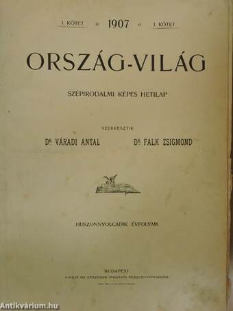 Ország-Világ 1907. I. (rossz állapotú)