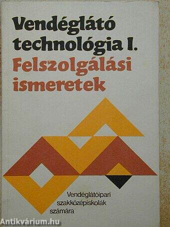 Vendéglátó technológia I.