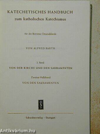 Katechetisches Handbuch zum katholischen Katechismus II/2.