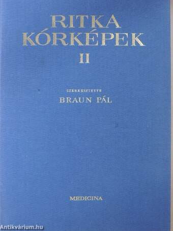 Ritka kórképek II.