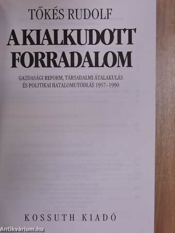 A kialkudott forradalom