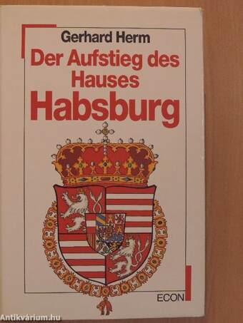 Der Aufstieg des Hauses Habsburg