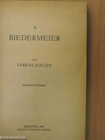 A biedermeier (rossz állapotú)