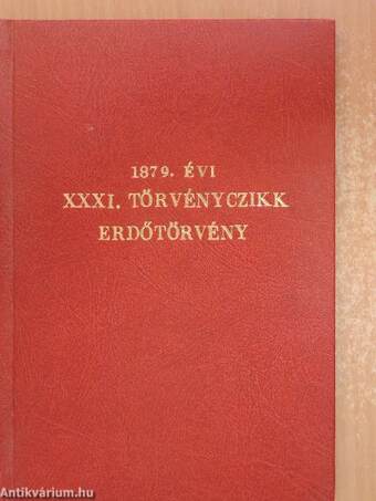 1879. évi XXXI. törvényczikk: Erdőtörvény