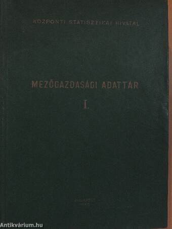 Mezőgazdasági adattár I-II.