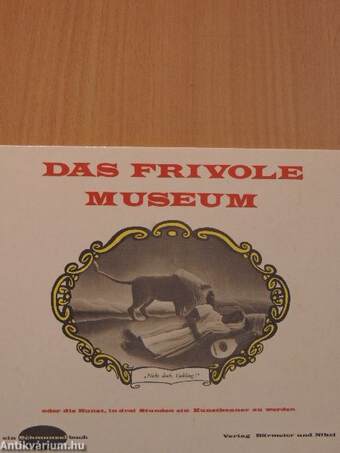Das Frivole Museum