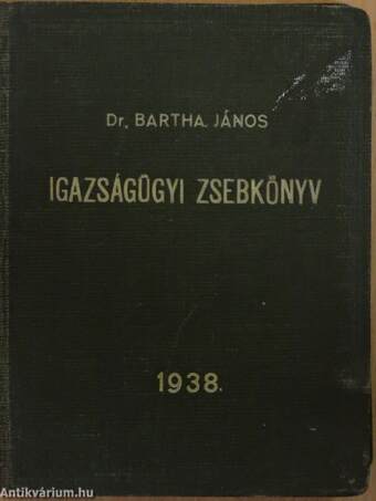 Igazságügyi zsebkönyv 1938 (rossz állapotú)