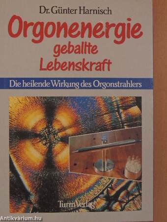 Orgonenergie: geballte Lebenskraft