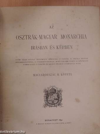 Az Osztrák-Magyar Monarchia irásban és képben - Magyarország II. (rossz állapotú)