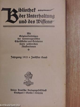 Bibliothek der Unterhaltung und des Wissens 1913/12. (gótbetűs)