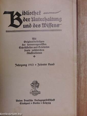 Bibliothek der Unterhaltung und des Wissens 1913/10. (gótbetűs)