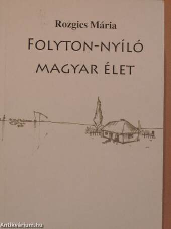 Folyton-nyíló magyar élet