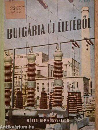 Bulgária új életéből