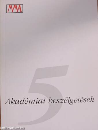 Akadémiai beszélgetések 5.